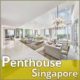 Penthouse Singapore
